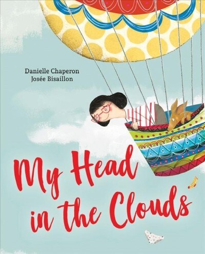 My Head in the Clouds (Hardcover)