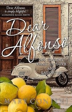Dear Alfonso : An Italian Feast of Love and Laughter (Paperback)