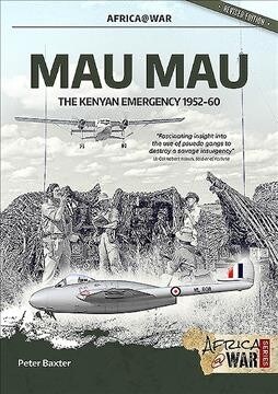 Mau Mau : The Kenyan Emergency 1952-60 (Paperback)