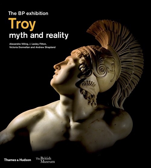Troy: myth and reality (British Museum) (Hardcover)