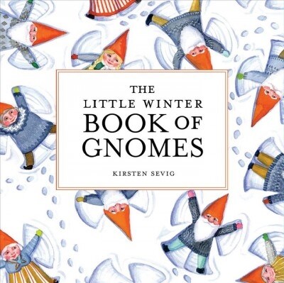 The Little Winter Book of Gnomes (Hardcover)