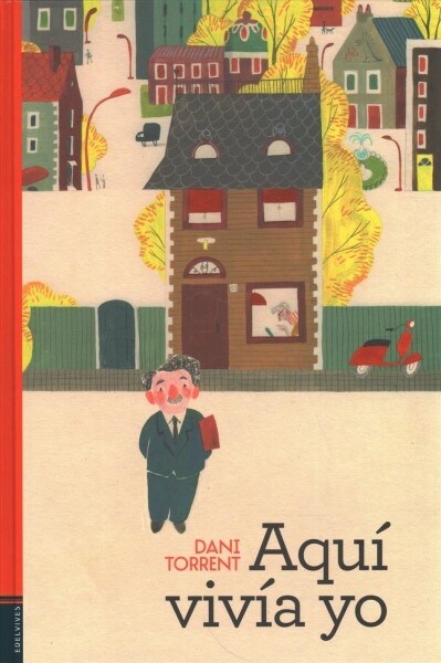 Aqu?viv? yo / I Lived Here (Hardcover)