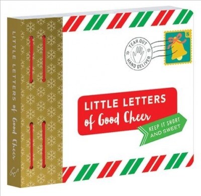 Little Letters of Good Cheer: Keep It Short and Sweet. (Novelty)