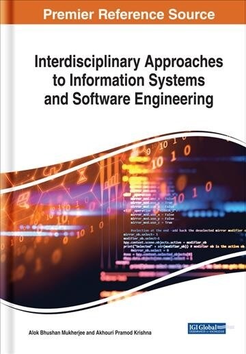 Interdisciplinary Approaches to Information Systems and Software Engineering (Hardcover)