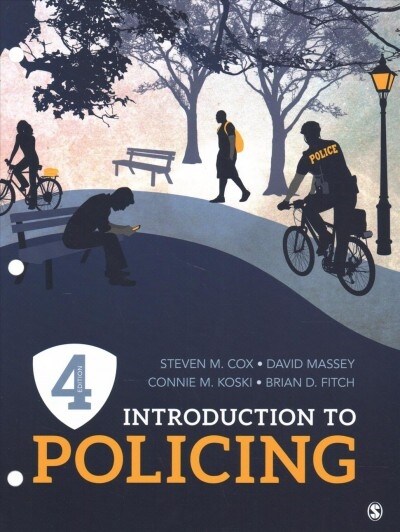 Bundle: Cox: Introduction to Policing, 4e (Loose-Leaf) + Interactive eBook [With eBook] (Loose Leaf)