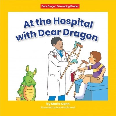 At the Hospital With Dear Dragon (Paperback)