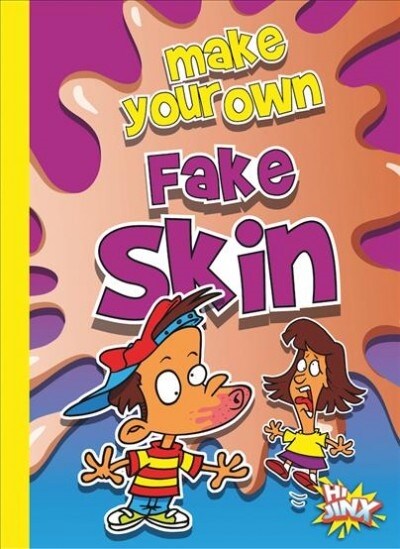Make Your Own Fake Skin (Paperback)