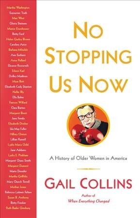 [중고] No Stopping Us Now: The Adventures of Older Women in American History (Hardcover)