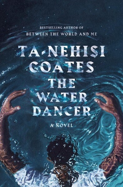 The Water Dancer (Hardcover)