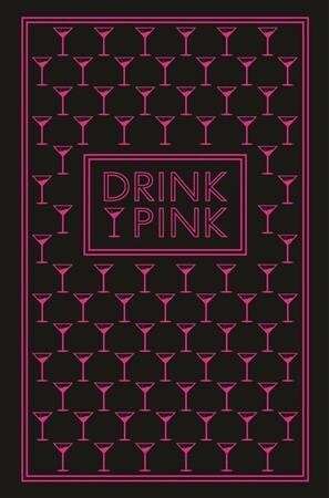 Drink Pink (Hardcover)