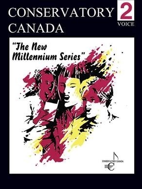 New Millennium Voice Grade 2 Conservatory Canada (Paperback)