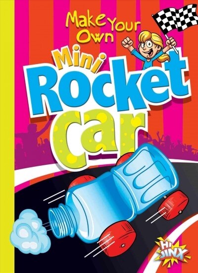 Make Your Own Mini Rocket Car (Paperback)