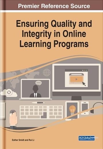 Ensuring Quality and Integrity in Online Learning Programs (Hardcover)