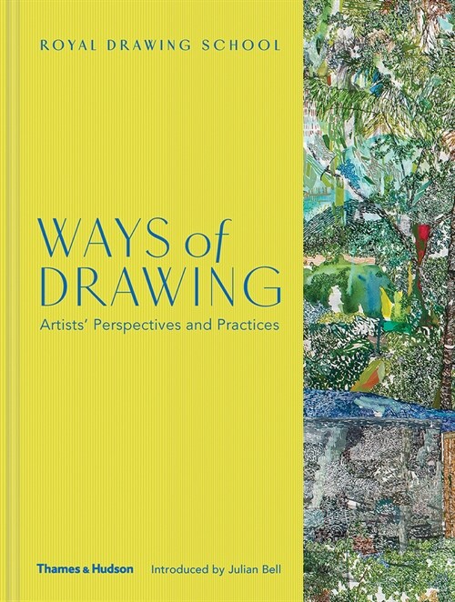 Ways of Drawing : Artists Perspectives and Practices (Hardcover)