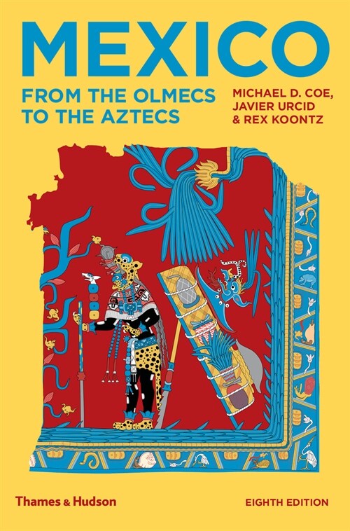 Mexico : From the Olmecs to the Aztecs (Paperback, Eighth edition)