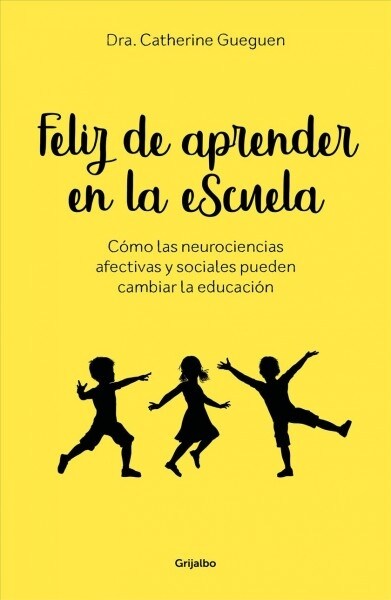 Feliz de Aprender En La Escuela / Proud to Learn at School (Paperback)