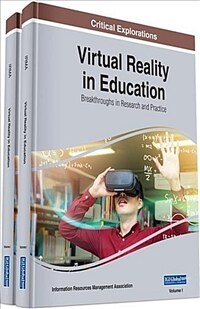 Virtual reality in education : breakthroughs in research and practice