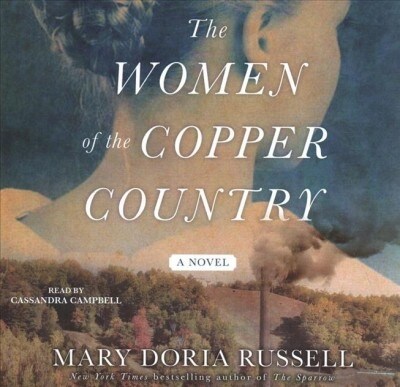 The Women of the Copper Country (Audio CD, Unabridged)