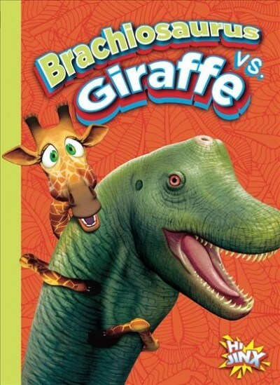 Brachiosaurus Vs. Giraffe (Paperback)