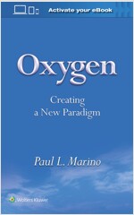 Oxygen: Creating a New Paradigm (Paperback)
