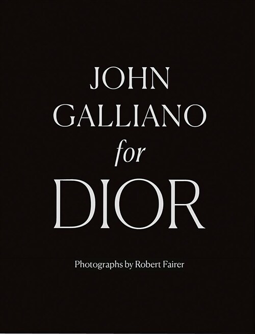John Galliano for Dior (Hardcover)