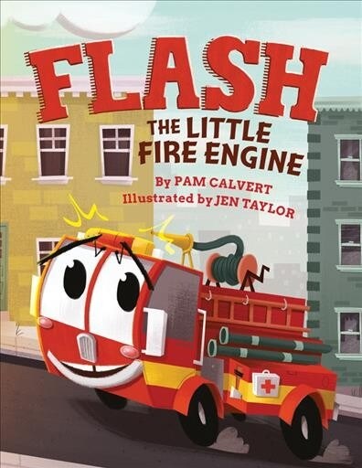 Flash, the Little Fire Engine (Hardcover)