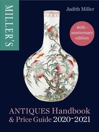 Millers Antiques Handbook & Price Guide 2020-2021 (Hardcover)