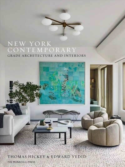 New York Contemporary: Grade Architecture and Interiors (Hardcover)