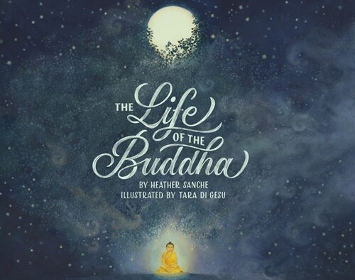 The Life of the Buddha (Hardcover)