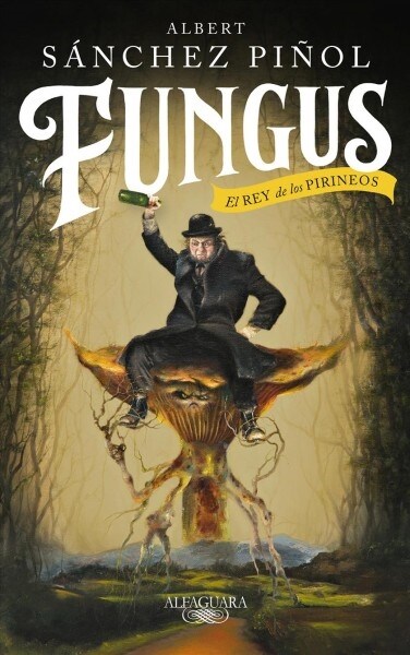 Fungus / Fungus: The King of the Pyrenees (Paperback)