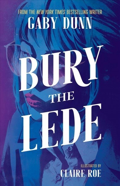 Bury the Lede (Paperback)