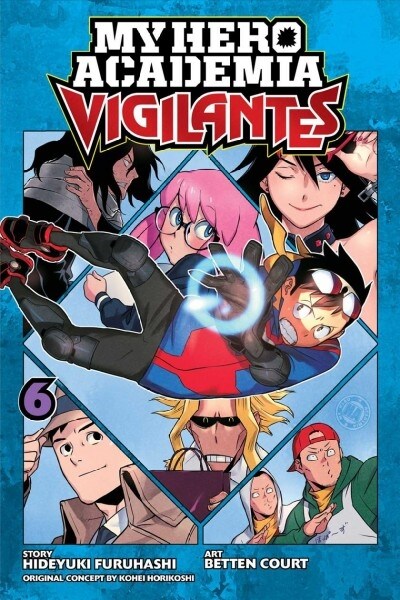 My Hero Academia: Vigilantes, Vol. 6 (Paperback)
