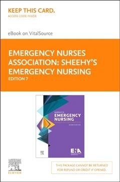 Sheehys Emergency Nursing - Elsevier eBook on Vitalsource (Retail Access Card): Principles and Practice (Hardcover, 7)