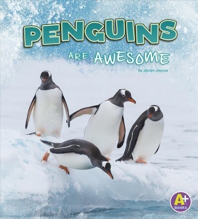 Penguins Are Awesome (Paperback, GLD)