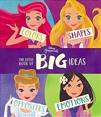 Disney Princess: The Little Book of Big Ideas (Board Books)