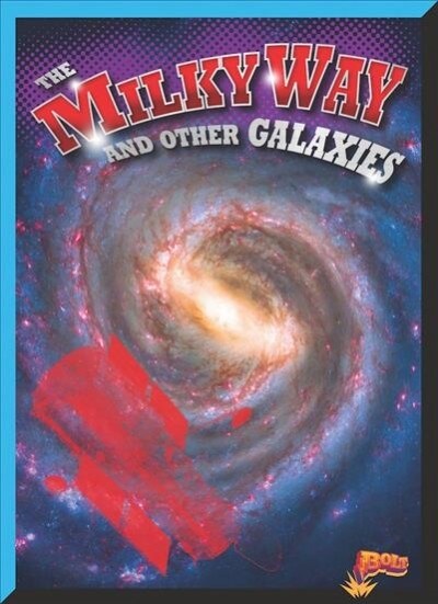 The Milky Way and Other Galaxies (Paperback)