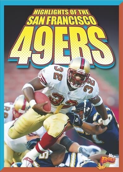 Highlights of the San Francisco 49ers (Paperback)