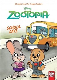 Disney Zootopia: School Days (Younger Readers Graphic Novel) (Hardcover)