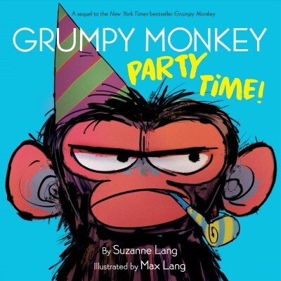 Grumpy Monkey Party Time! (Library Binding)