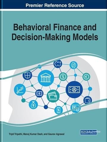 Behavioral Finance and Decision-making Models (Hardcover)