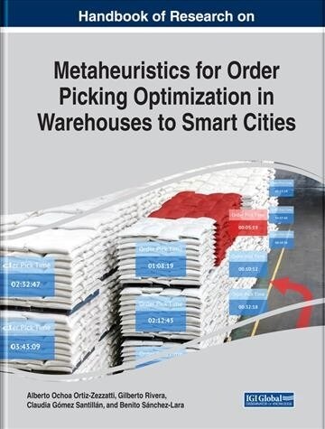Handbook of Research on Metaheuristics for Order Picking Optimization in Warehouses to Smart Cities (Hardcover)