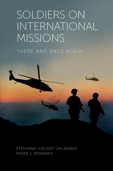 Soldiers on International Missions : There and Back Again (Hardcover)