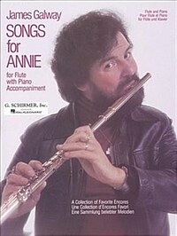 Songs for Annie a collection of favorite encores for flute with piano accompanient