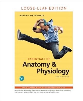 Essentials of Anatomy & Physiology, Loose-Leaf Edition Plus Mastering A&p with Pearson Etext -- Access Card Package [With Access Code] (Loose Leaf, 8)