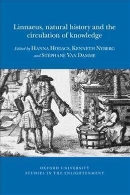Linnaeus, Natural History and the Circulation of Knowledge (Paperback)