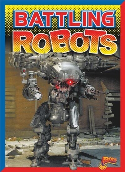 Battling Robots (Paperback)
