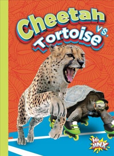 Cheetah Vs. Tortoise (Paperback)