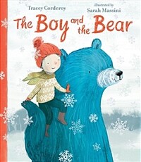 The Boy and the Bear (Hardcover)