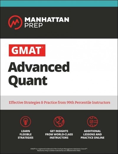 GMAT Advanced Quant: 250+ Practice Problems & Online Resources (Paperback, 3)