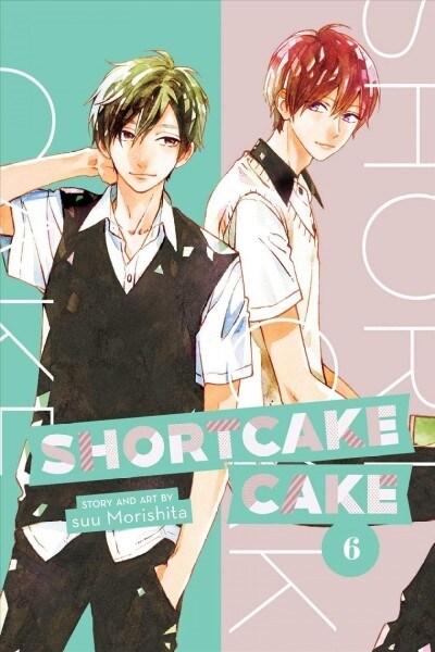 Shortcake Cake, Vol. 6 (Paperback)